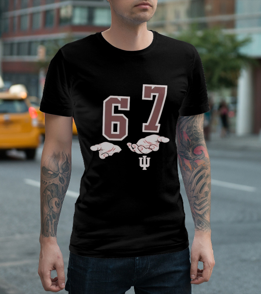 Indiana Hoosiers 6 7 Meme With Hand Gesture And IU T-Shirt