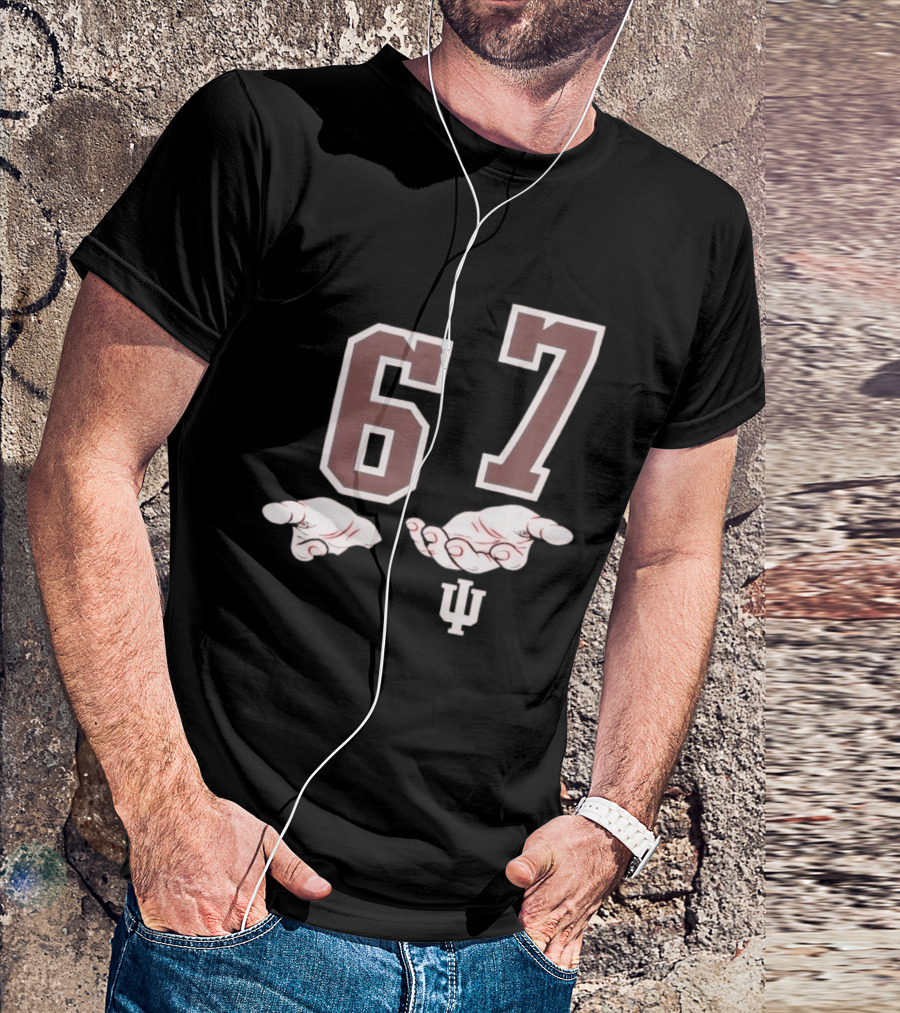 Indiana Hoosiers 6 7 Meme With Hand Gesture And IU T-Shirt