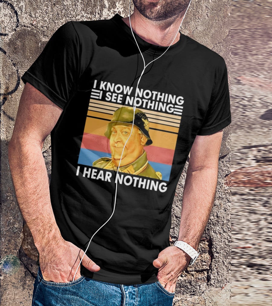 Sergeant Schultz Vintage I Know Nothing I See Nothing I Hear Nothing T-Shirt