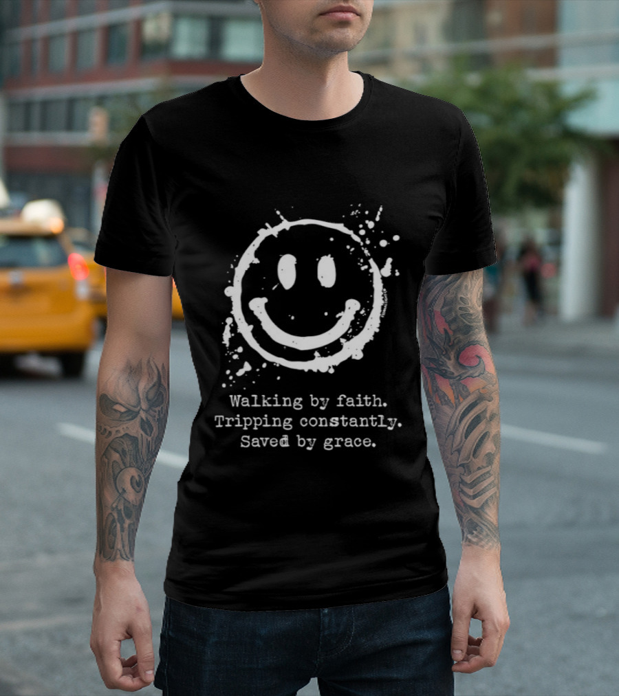 Smile Icon Splatter Walking By Faith Saved By Grace T-Shirt