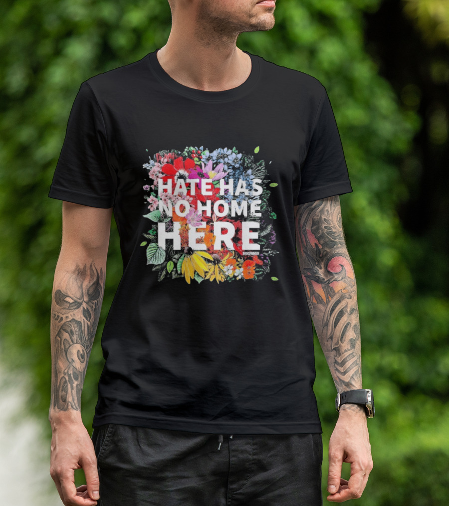 Hate Has No Home Here Flower Diversity T-Shirt