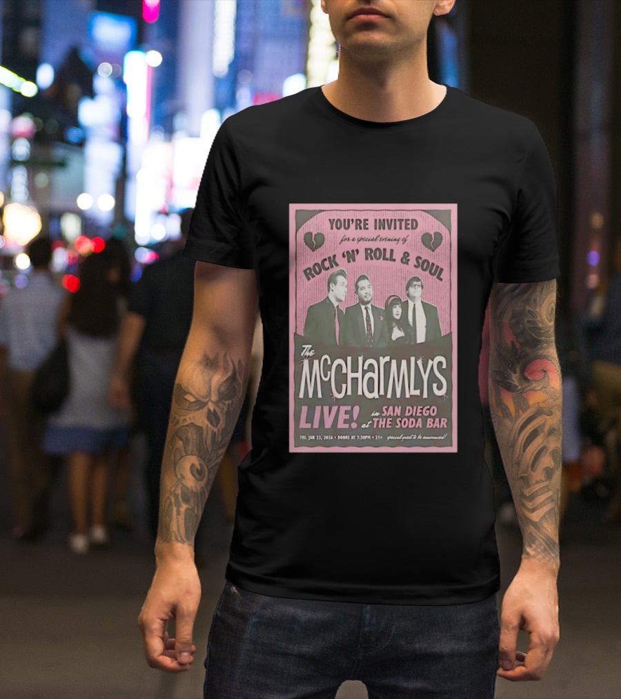 The McCharmlys Live Rock 'N' Roll And Soul San Diego Soda Bar January 23 2026 Event Invitation T-Shirt