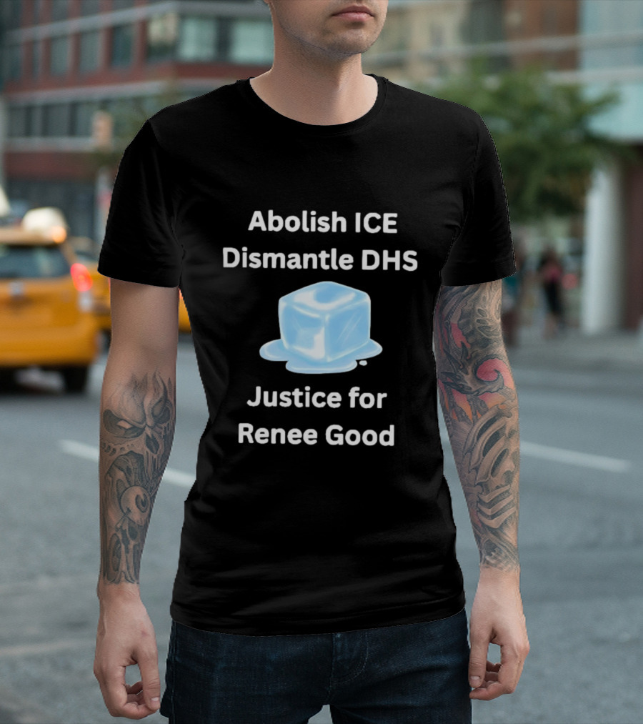 Abolish ICE Dismantle DHS Justice For Renee Good Melting Ice Cube Symbolism T-Shirt