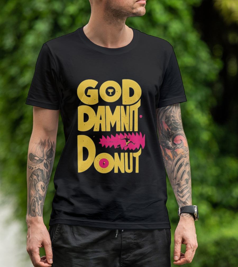 God Damnit Donut Dungeon Crawler Carl T-Shirt