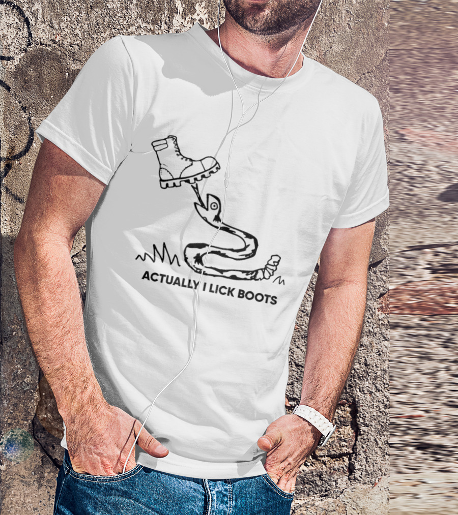Actually I Lick Boots Snake T-Shirt