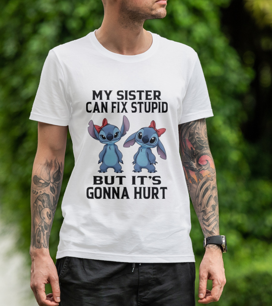 Stitch My Sister Can Fix Stupid But It's Gonna Hurt Red Bow T-Shirt