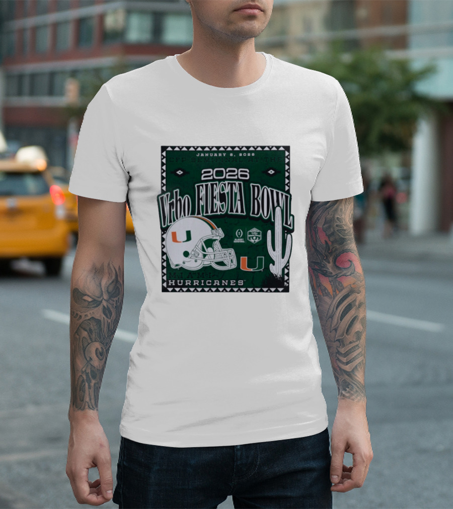 2026 Vrbo Fiesta Bowl Miami Hurricanes January 8 CFP Semifinal T-Shirt