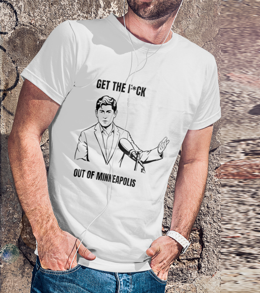 Get The F*ck Out Of Minneapolis Microphone Gesture T-Shirt