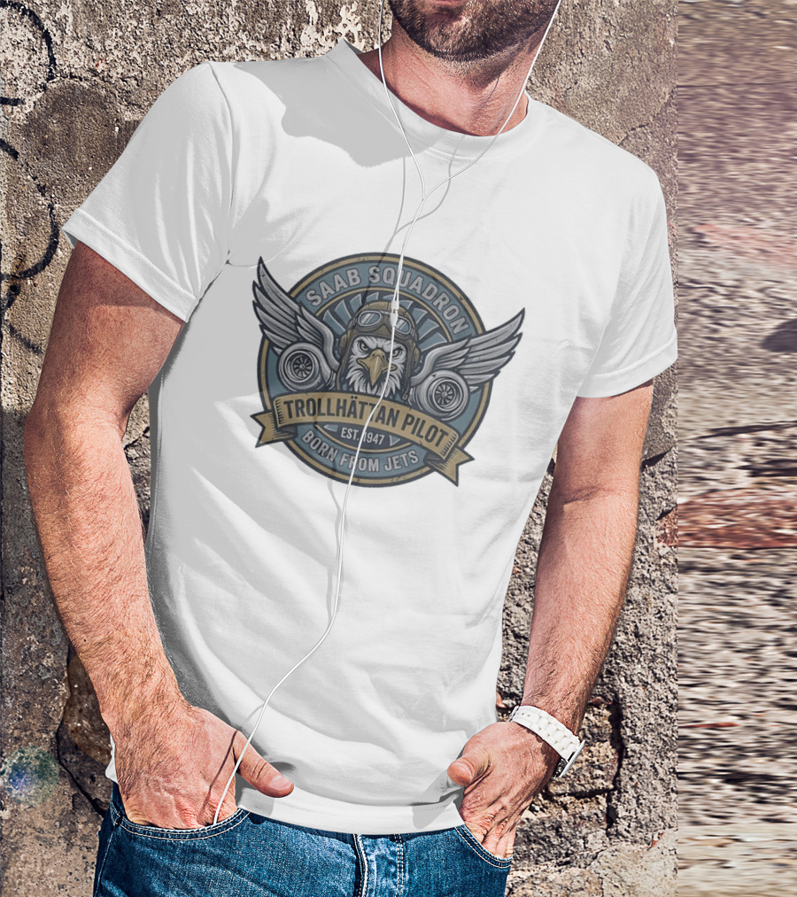 Saab Squadron Trollhättan Pilot Born From Jets Est 1947 Eagle T-Shirt