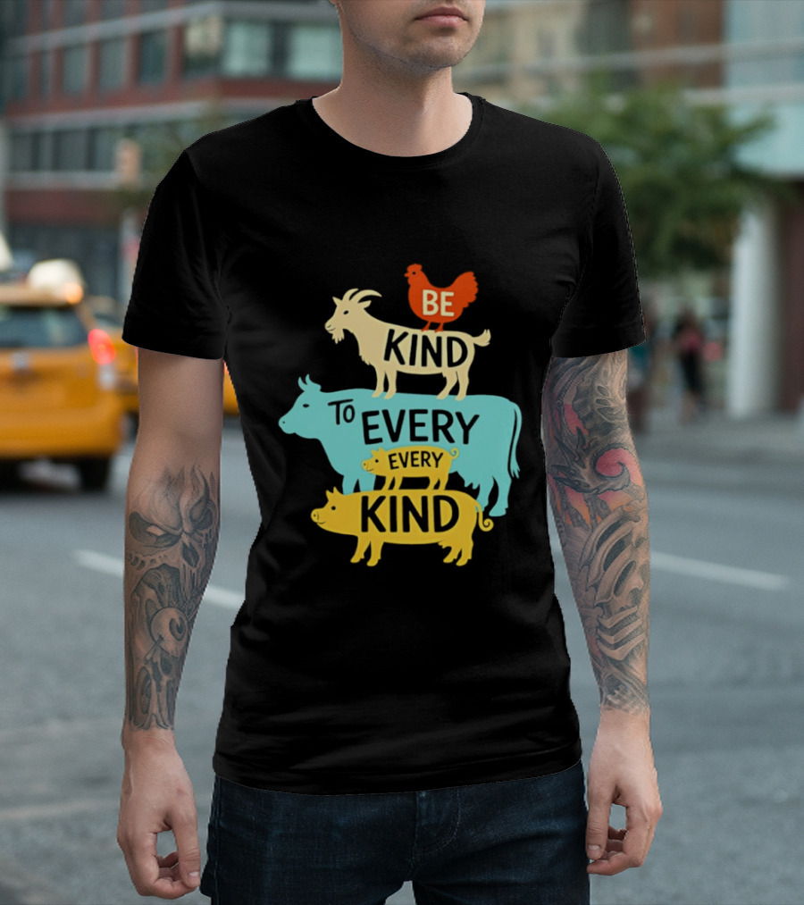Be Kind To Every Kind Farm Animals Stacked Goat Cow Pig Chicken T-Shirt
