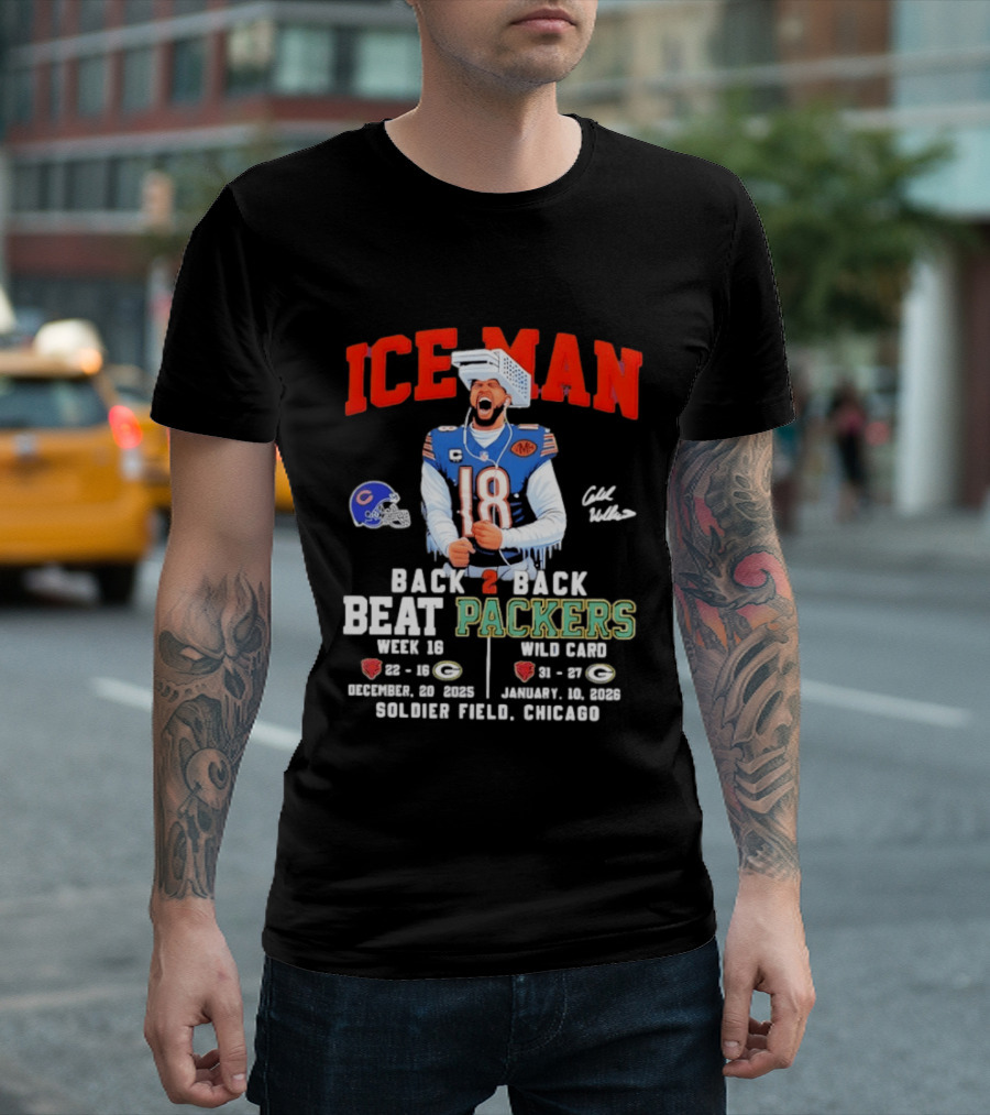 Iceman Back 2 Back Beat Packers Chicago Bears Week 16 Wild Card Soldier Field 2025 T-Shirt