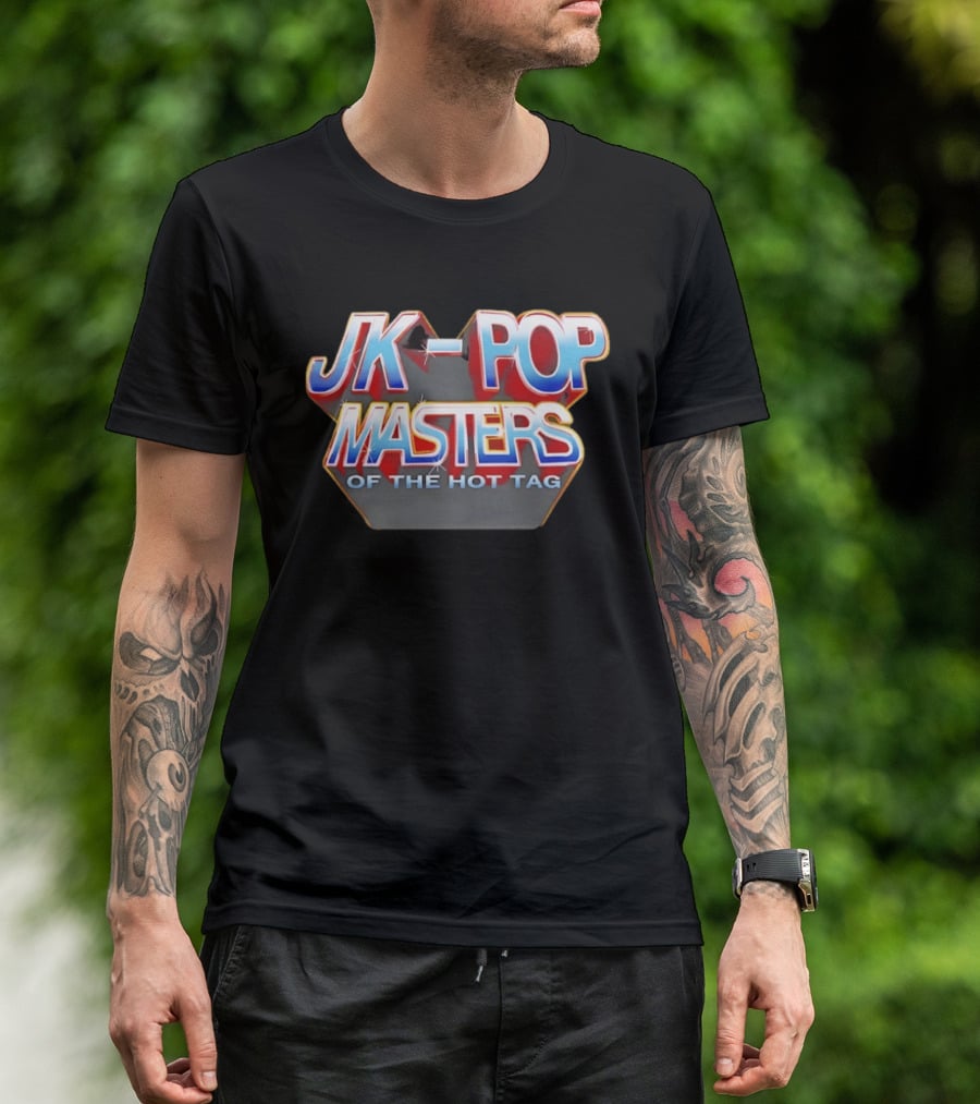 JK Pop Masters Of The Hot Tag T-Shirt