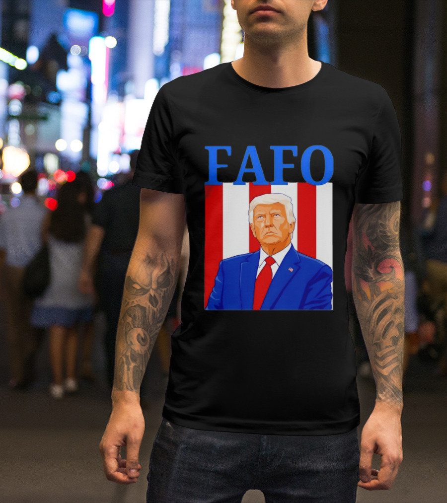 FAFO Trump USA Patriotic Bold Red White Blue T-Shirt