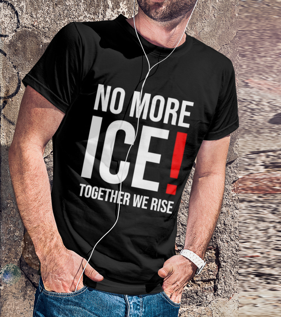 No More Ice Together We Rise T-Shirt