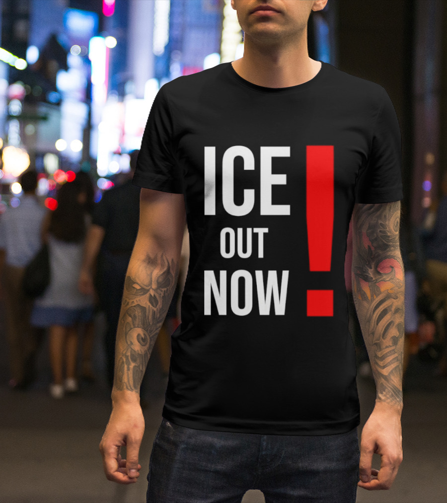 ICE Out Now! T-Shirt
