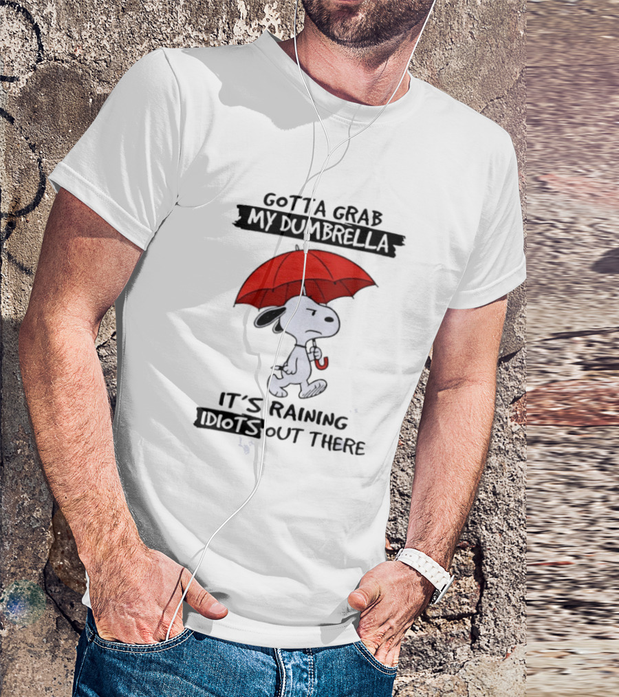 Snoopy Gotta Grab My Dumbrella It's Raining Out There T-Shirt