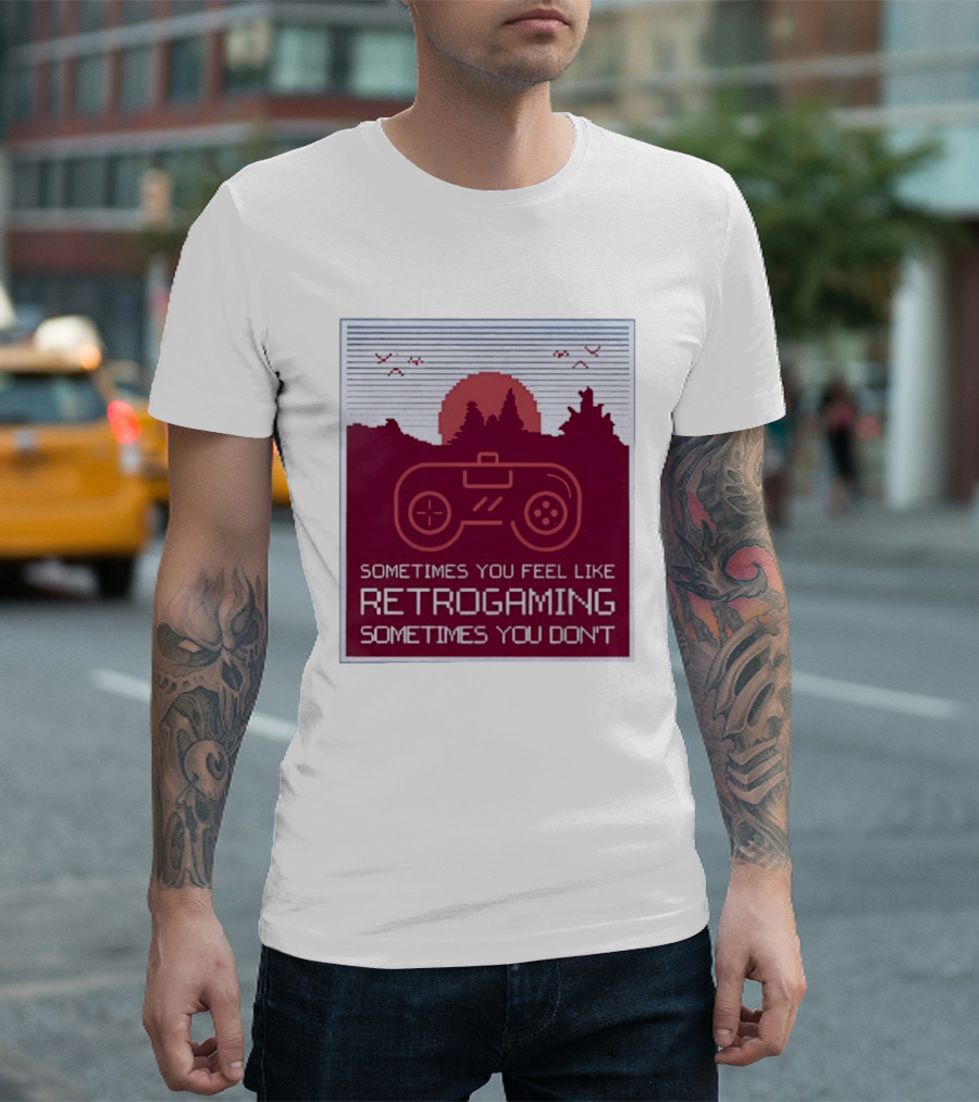 Sometimes You Feel Like Retrogaming Sometimes You Don't Controller Sunset Scene T-Shirt
