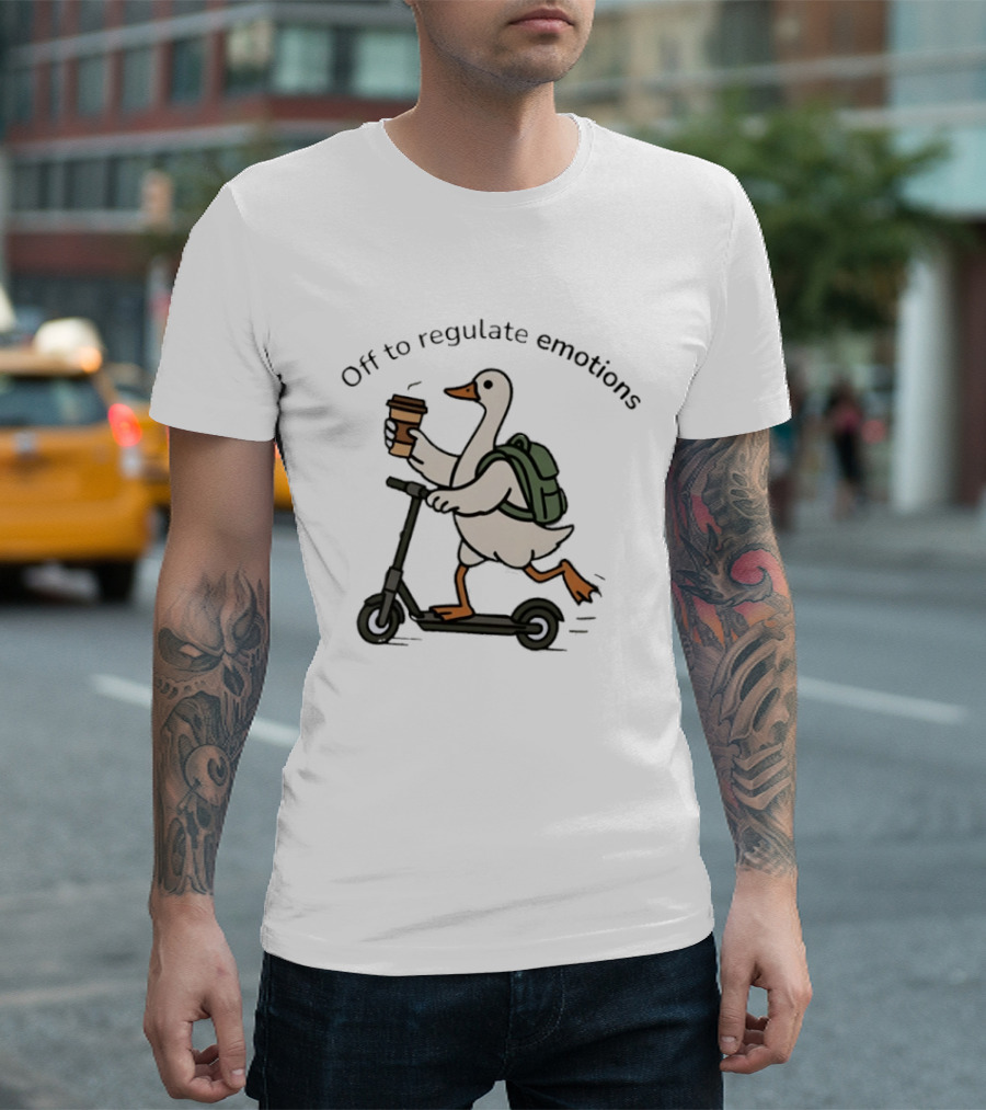 Scooter Riding Goose With Coffee And Backpack Off To Regulate Emotions T-Shirt