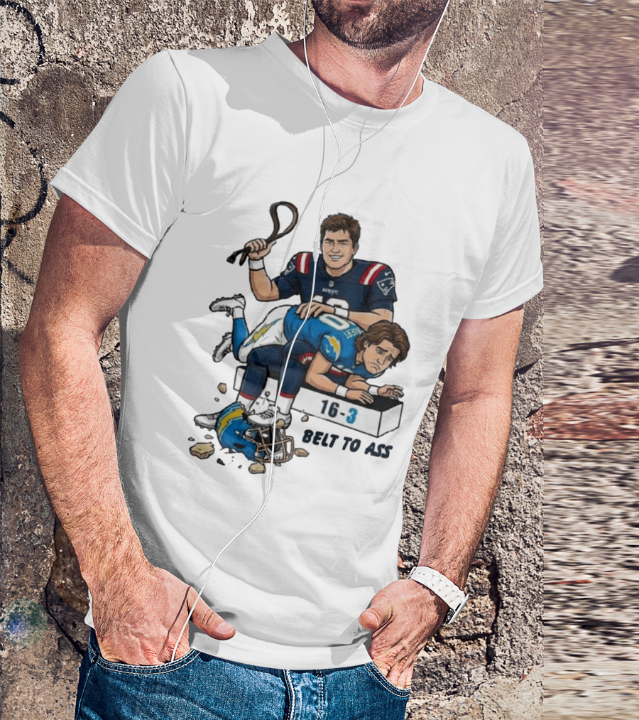 New England Patriots Belt To Ass 16 3 Sports Rivals Comic T-Shirt