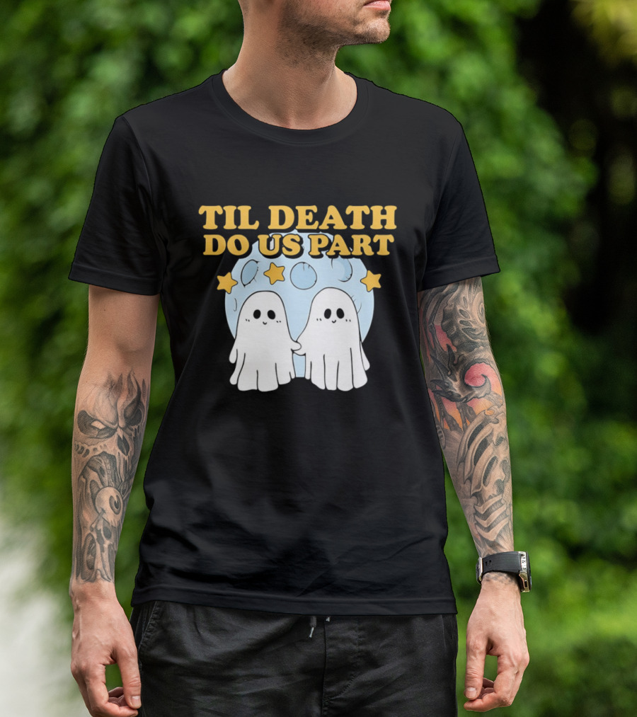 Til Death Do Us Part Ghosts Moon Stars T-Shirt