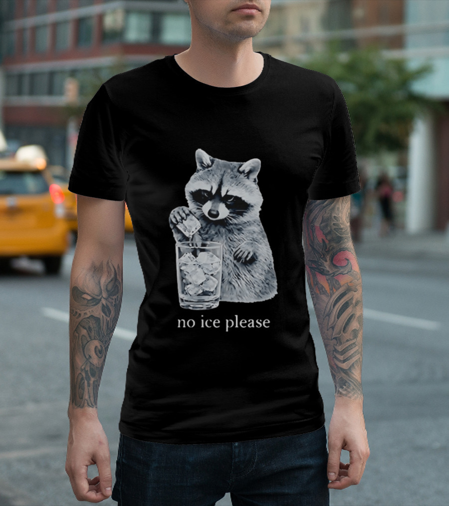 Raccoon Pouring Ice Into Glass No Ice Please T-Shirt