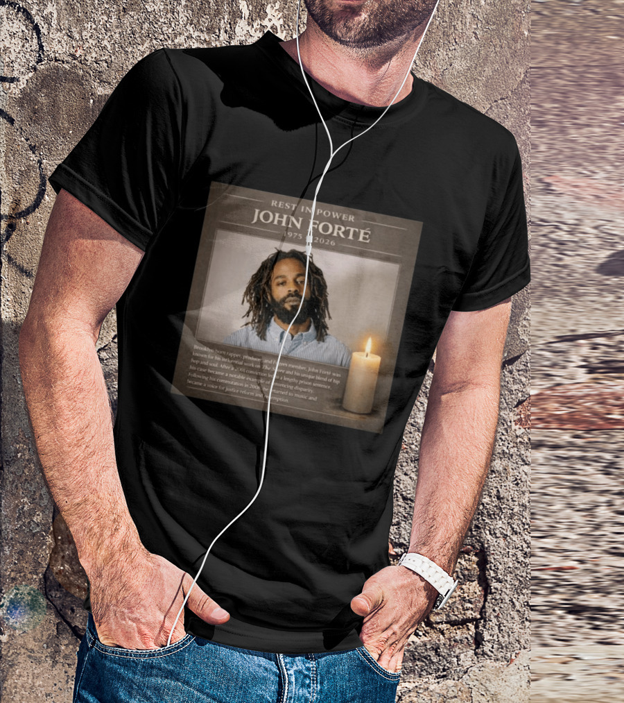 Rest In Power John Forté 1975 2026 Brooklyn Rapper Producer Fugees Member T-Shirt