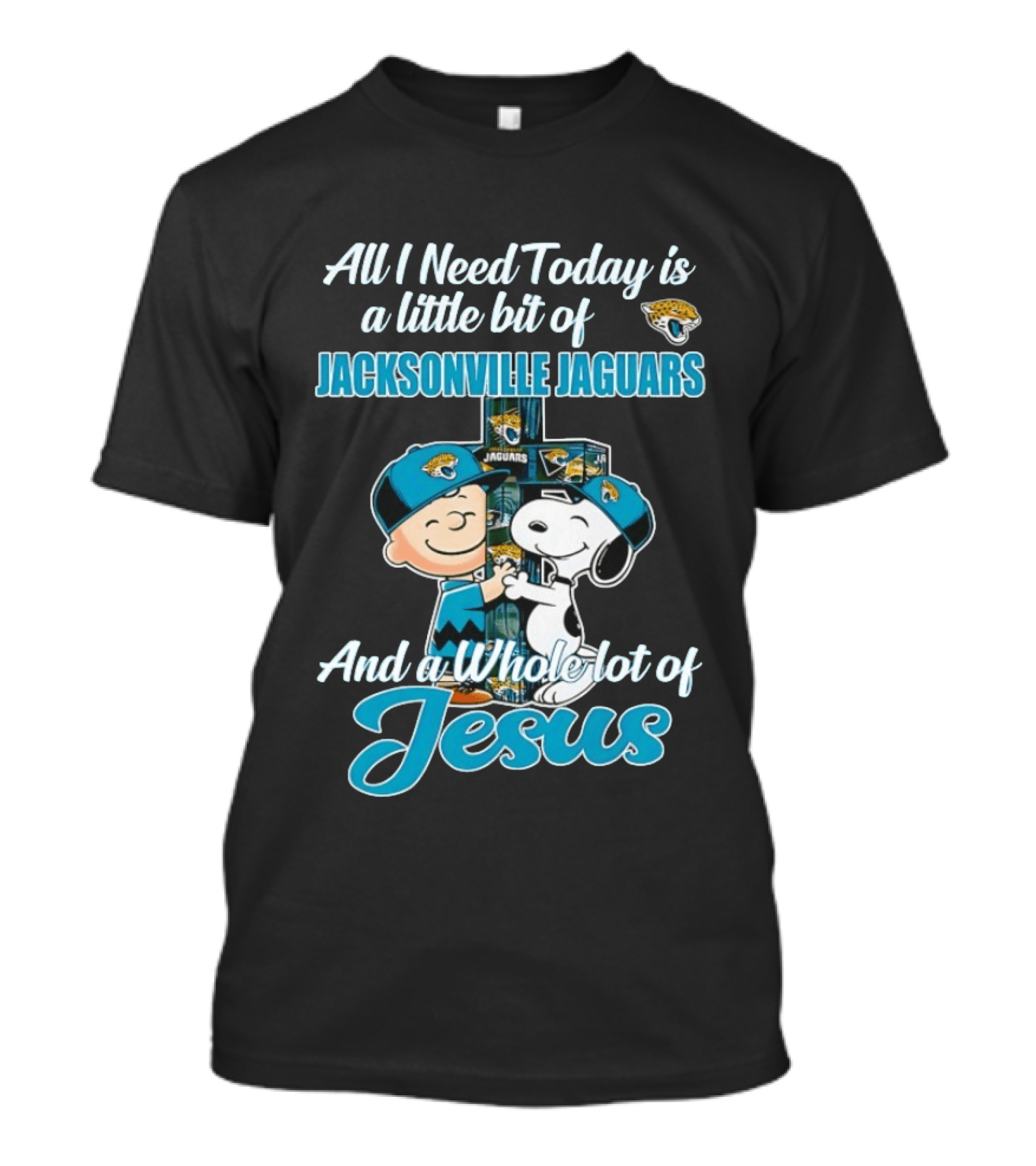 All I Need Today Is A Little Bit Of Jacksonville Jaguars And A Whole Lot Of Jesus Snoopy And Charlie Brown T-Shirt