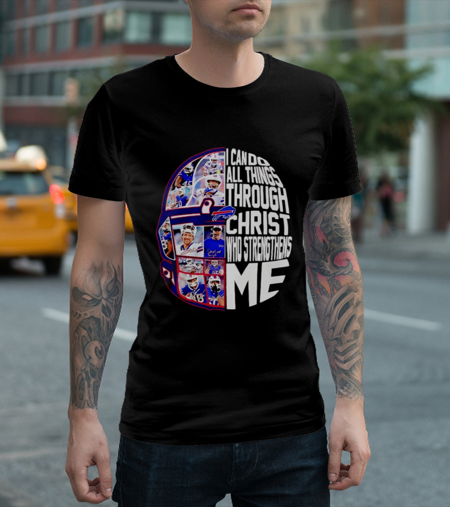Buffalo Bills Players I Can Do All Things Through Christ Who Strengthens Me Helmet T-Shirt