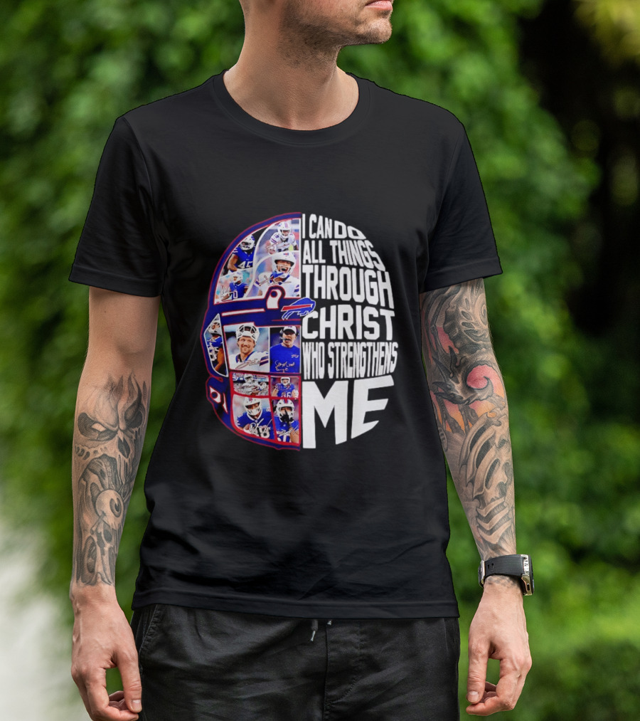 Buffalo Bills Players I Can Do All Things Through Christ Who Strengthens Me Helmet T-Shirt