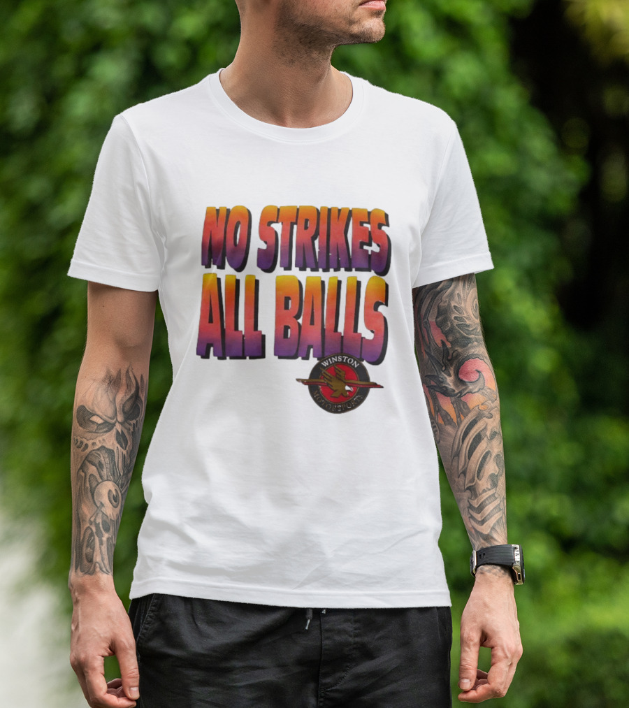 Winston Motorsports No Strikes All Balls T-Shirt