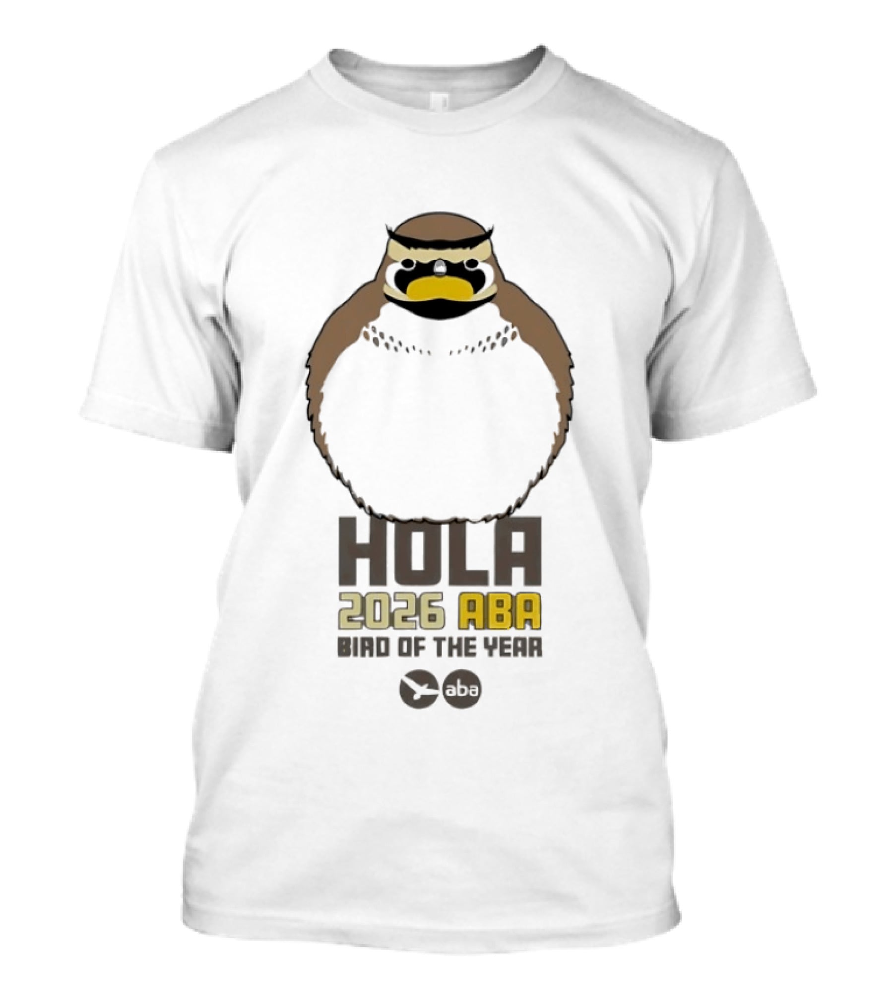 Hola 2026 ABA Bird Of The Year Bird Ing Celebration T-Shirt