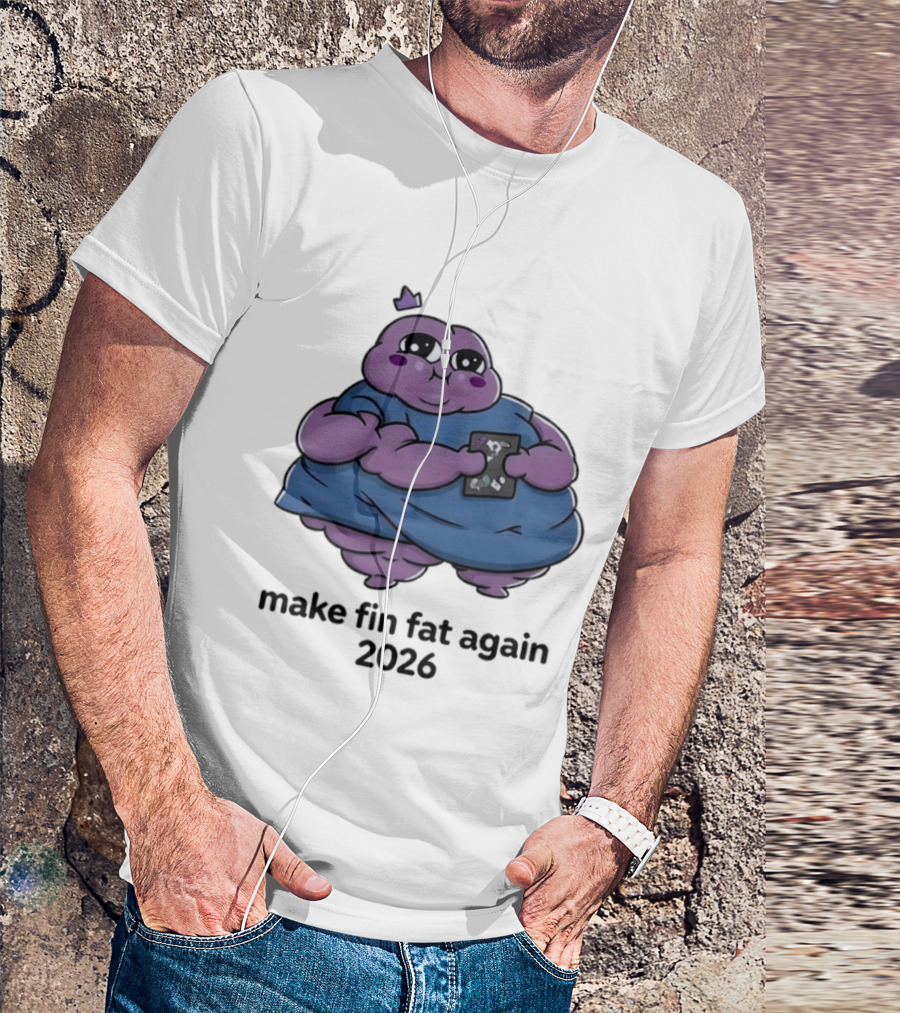 Make Fin Fat Again 2026 Cartoon Character Holding Card T-Shirt