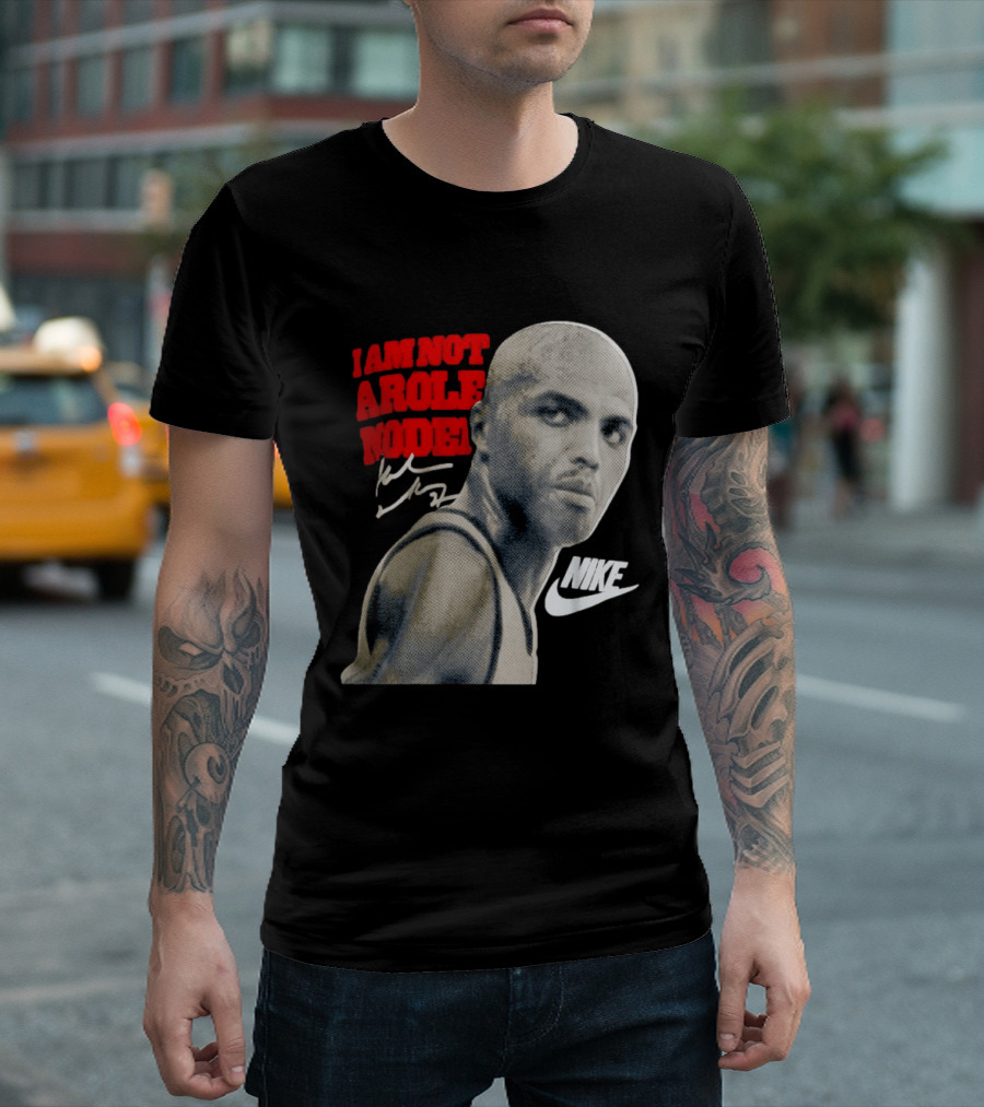 Charles Barkley I Am Not A Role Model Nike Signature T-Shirt