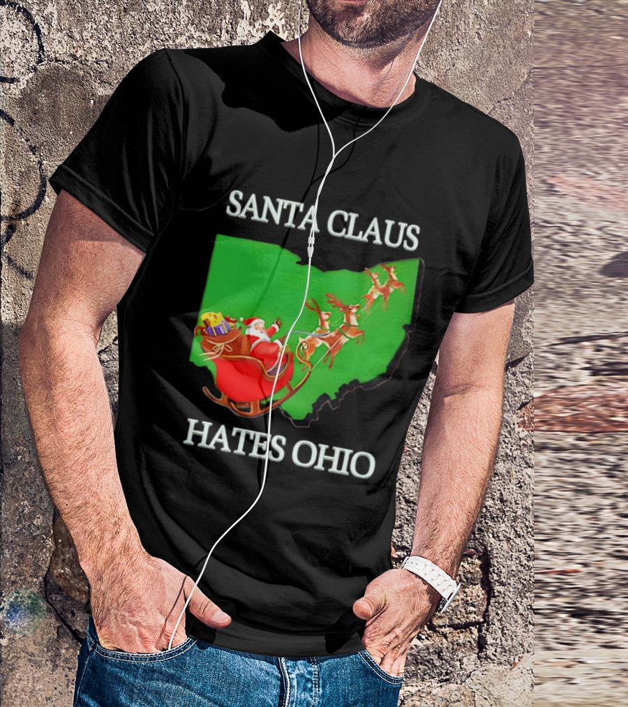 Santa Claus Hates Ohio Christmas Reindeer Sleigh Ohio State Buckeyes T-Shirt