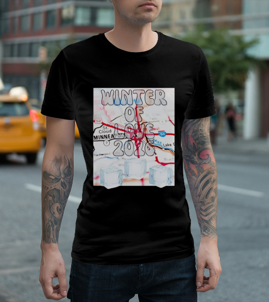 Winter Of Love 2026 Minneapolis Ice Map 94 7 T-Shirt