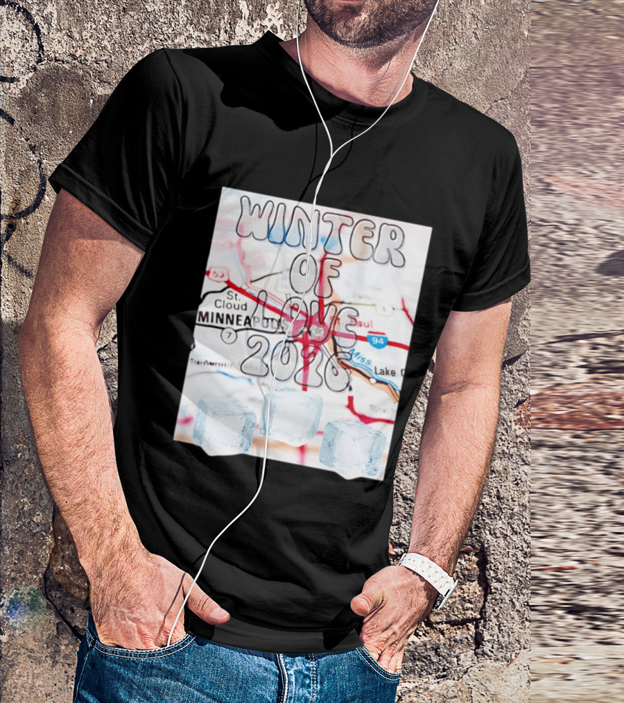 Winter Of Love 2026 Minneapolis Ice Map 94 7 T-Shirt