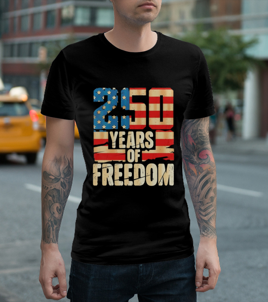 250 Years Of American Freedom Flag Celebration T-Shirt