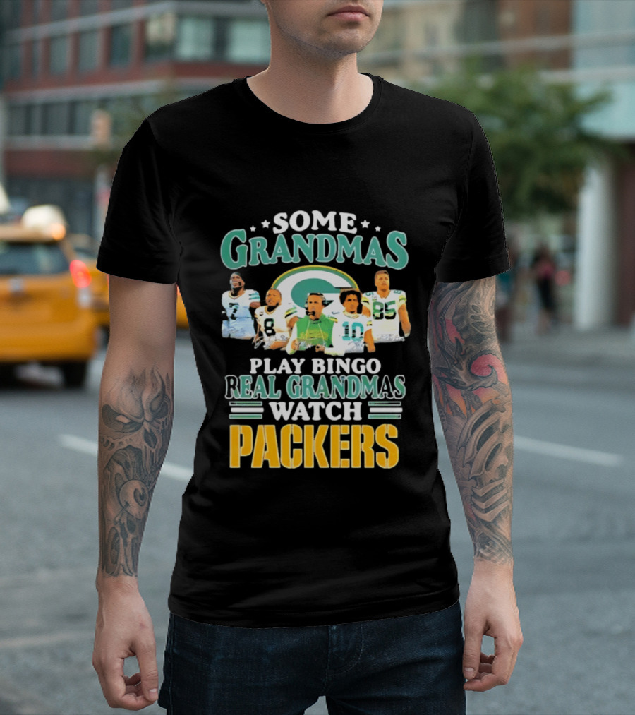 Some Grandmas Play Bingo Real Grandmas Packers T-Shirt