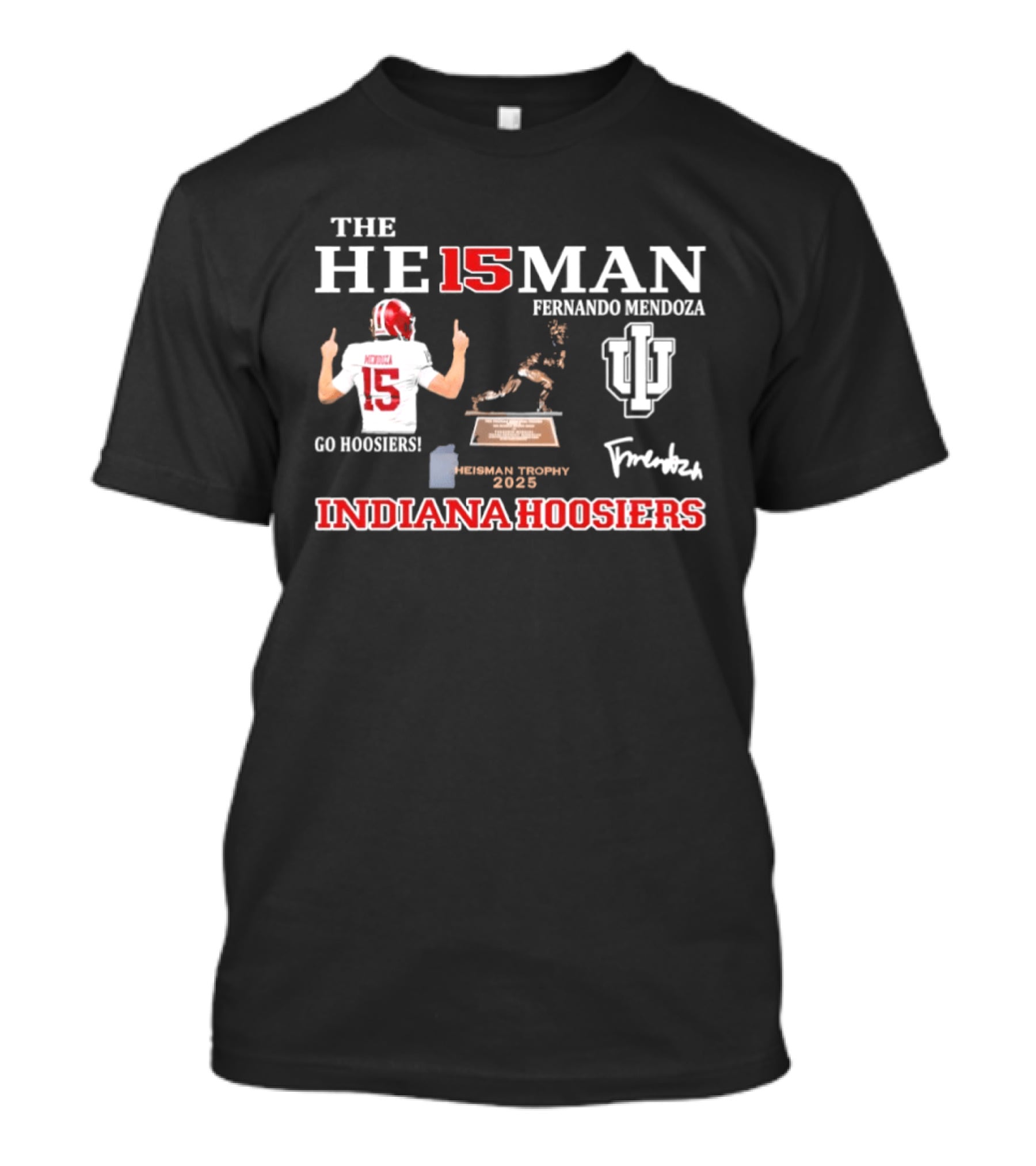 Fernando Mendoza 15 Indiana Hoosiers Heisman Trophy Indiana University Football T-Shirt