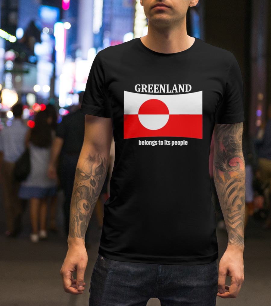 Greenland Flag Symbolizes Independence And Belonging To Its People T-Shirt