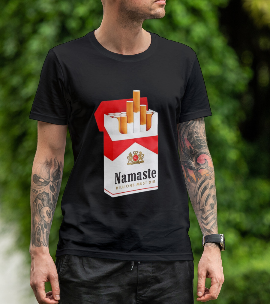 Namaste Billions Must Die Marlboro Pack Cigarettes T-Shirt