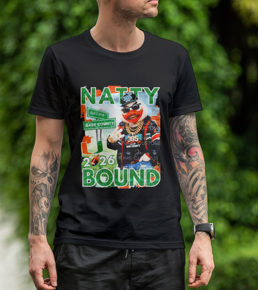 Natty Bound Miami Hurricanes Dade County 305 2026 T-Shirt