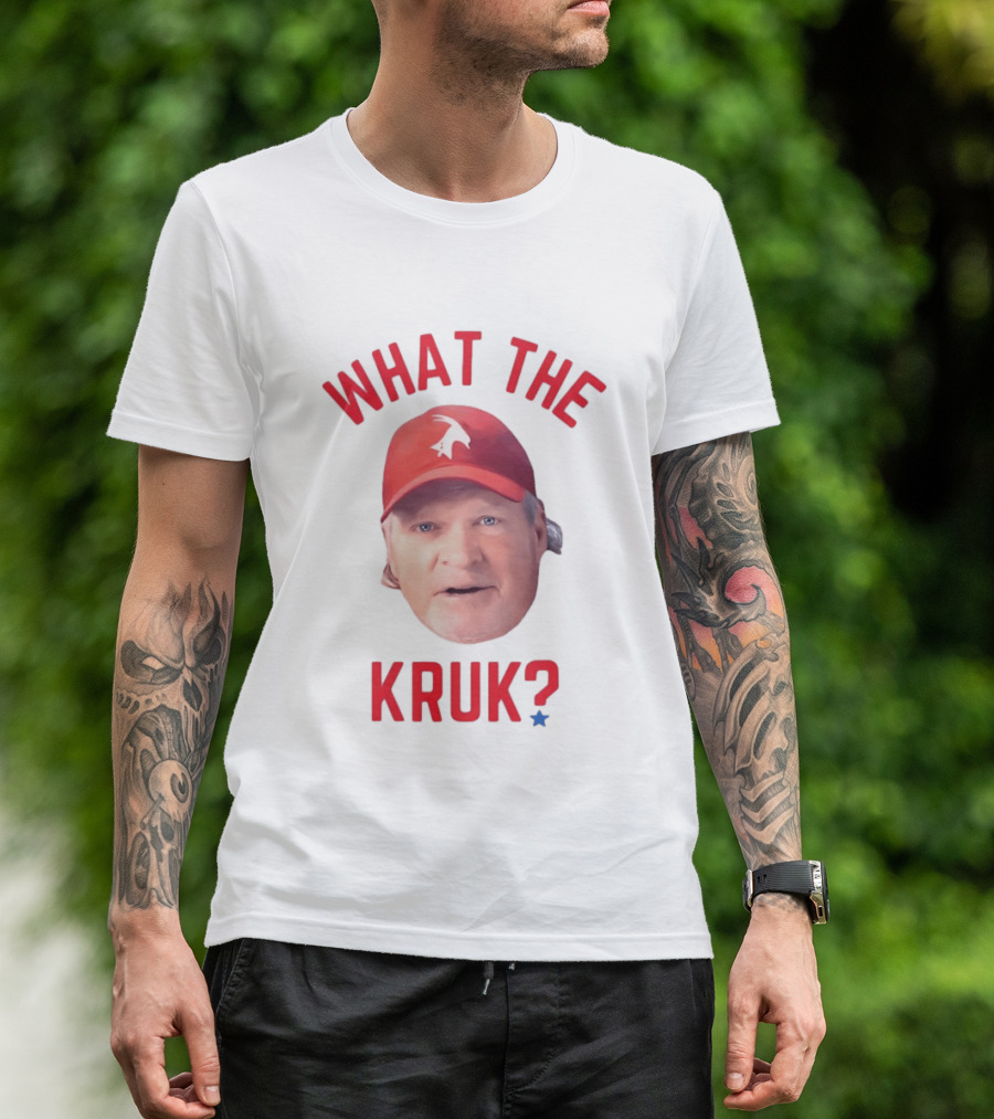 John Kruk What The Kruk Red Cap Baseball Fans T-Shirt