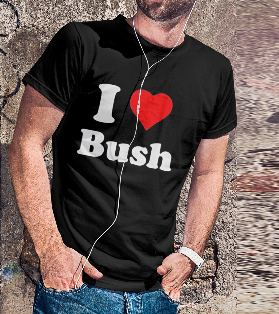 I Heart Bush Iconic Phrase Red Heart T-Shirt