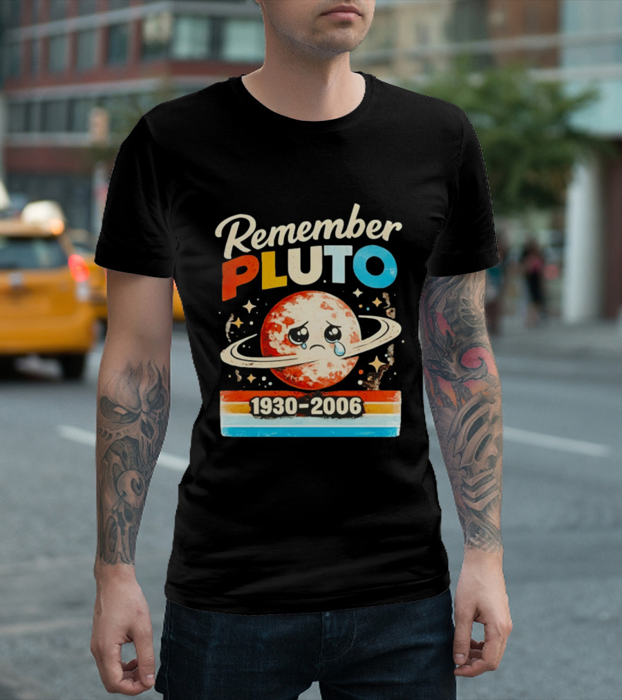 Remember Pluto 1930 2006 Sad Planet With Rings And Stars T-Shirt