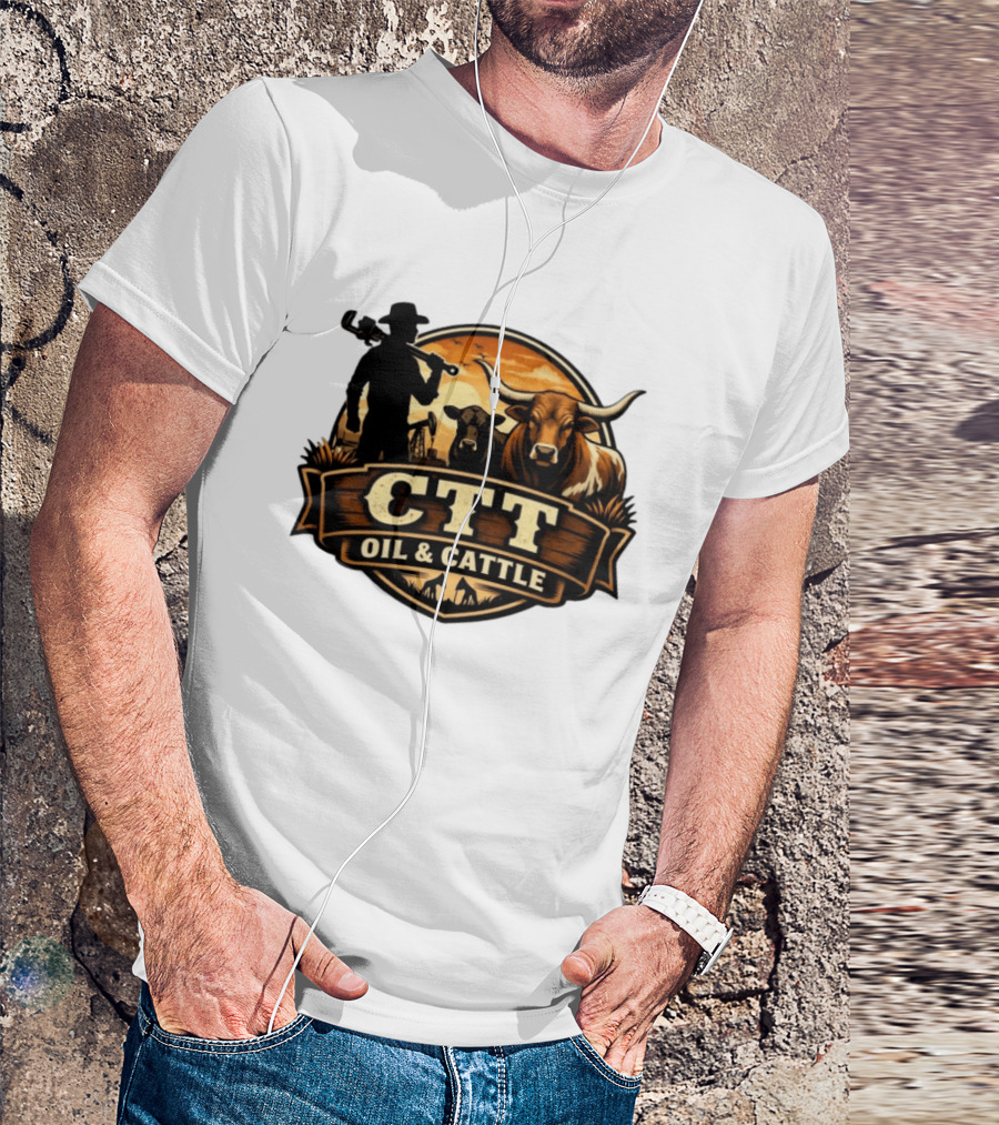 CTT Oil And Cattle Western Ranching Cowboys And Livestock T-Shirt