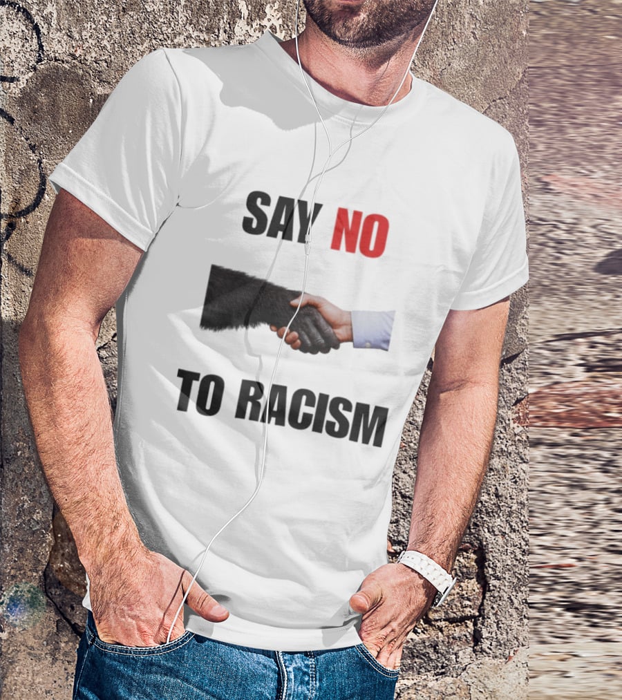 Say No To Racism Handshake Campaign T-Shirt