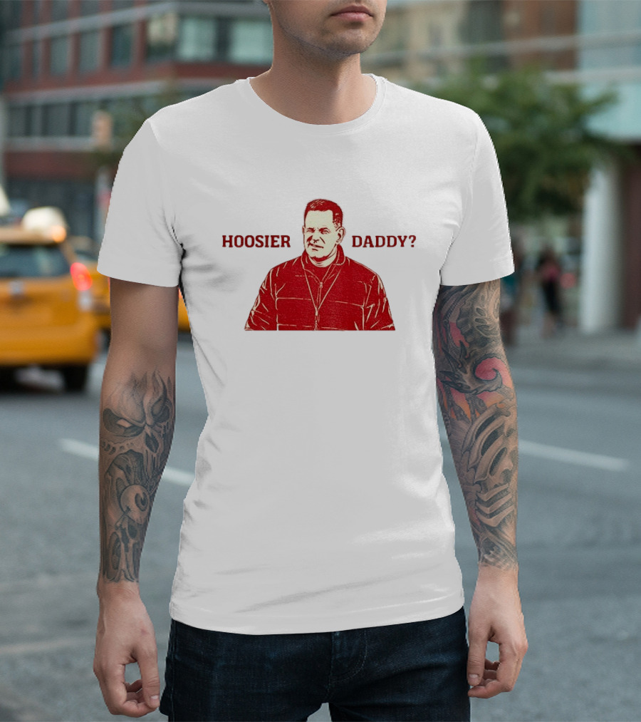Hoosier Daddy Curt Cignetti Indiana Hoosiers Football College Game Day T-Shirt