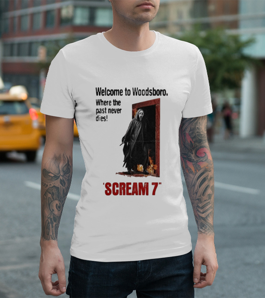 Welcome To Woodsboro Where The Past Never Dies Scream 7 T-Shirt