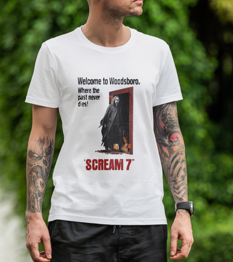 Welcome To Woodsboro Where The Past Never Dies Scream 7 T-Shirt